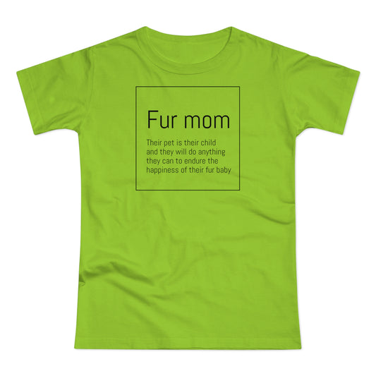 T-skjorte Dame - "Fur mom"