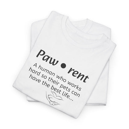 T-skjorte Unisex - "Paw-rent"